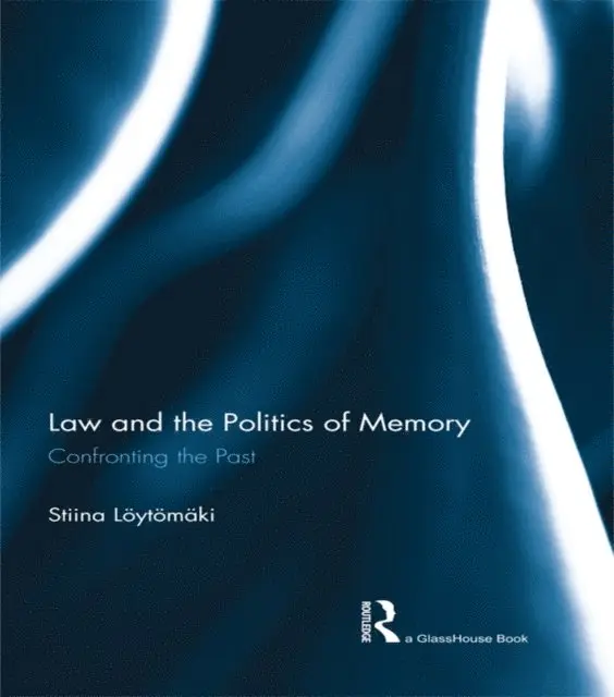 Stiina Loytomaki - Law and the Politics of Memory, E-bok. Tillgänglighet: Lägg i varukorg