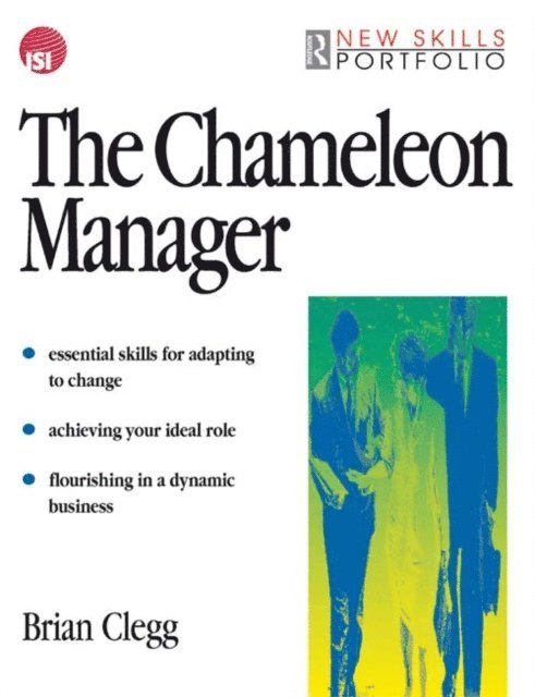 Brian Clegg - Chameleon Manager, E-bok