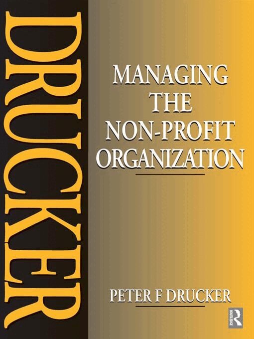 Peter Drucker - Managing the Non-Profit Organization, E-bok