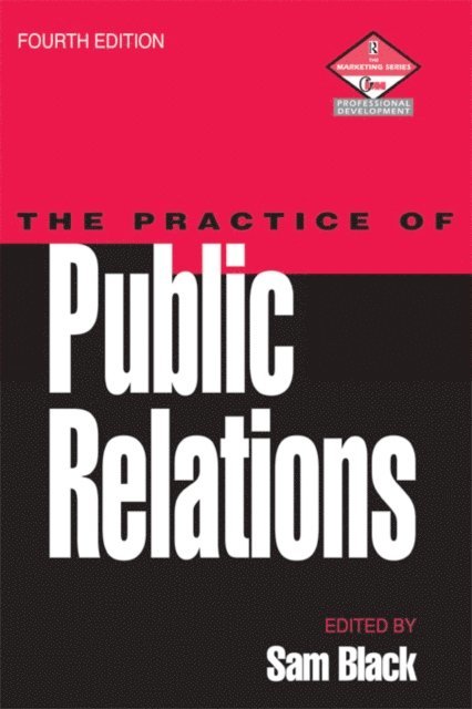 Sam Black - Practice of Public Relations, E-bok