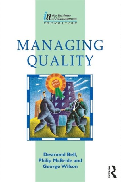 Nial Cairns, Philip Mcbride, George Wilson, Des Bell - Managing Quality, E-bok