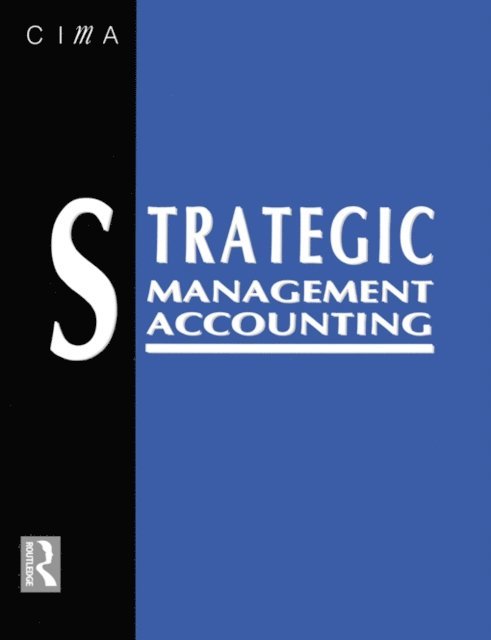 Keith Ward - Strategic Management Accounting, E-bok