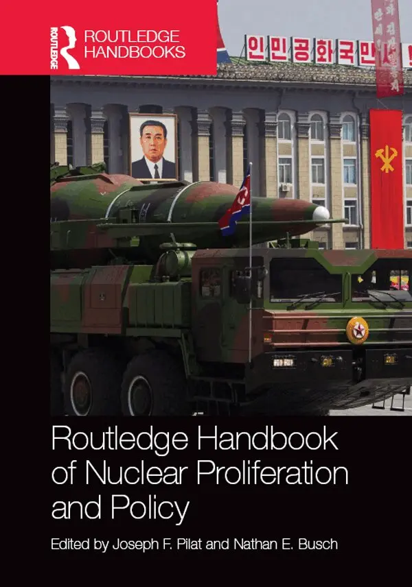 Joseph Pilat, Nathan Busch - Routledge Handbook of Nuclear Proliferation and Policy, E-bok. Tillgänglighet: Lägg i varukorg