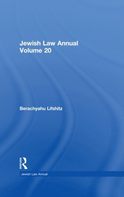 Berachyahu Lifshitz - Jewish Law Annual Volume 20, E-bok