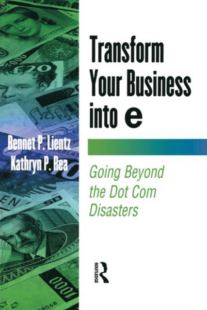 Kathryn Rea, Bennet Lientz - Transform Your Business into E, E-bok