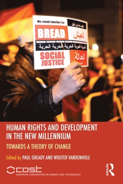 Wouter Vandenhole, Paul Gready - Human Rights and Development in the new Millennium, E-bok