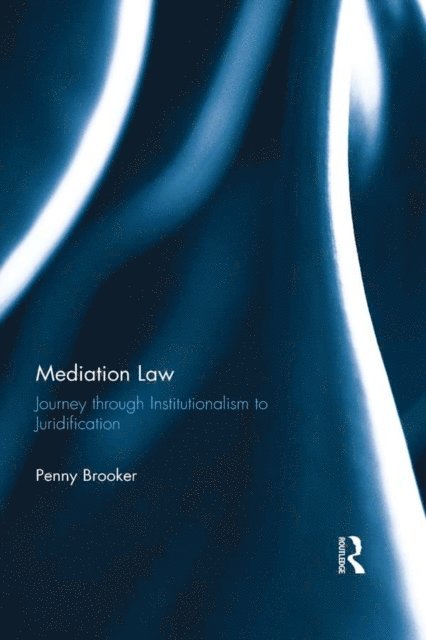 Penny Brooker - Mediation Law, E-bok