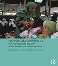 Gender and Power in Indonesian Islam