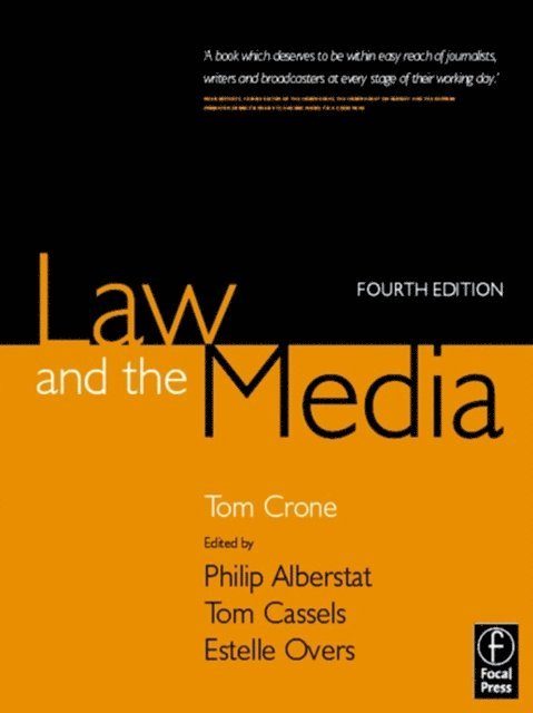 Tom Crone, Estelle Overs, Tom Cassels - Law and the Media, E-bok