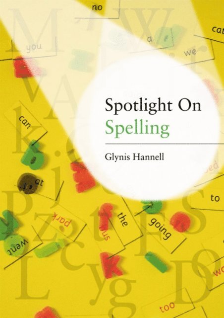 Glynis Hannell - Spotlight on Spelling, E-bok