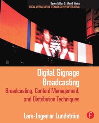 Digital Signage Broadcasting