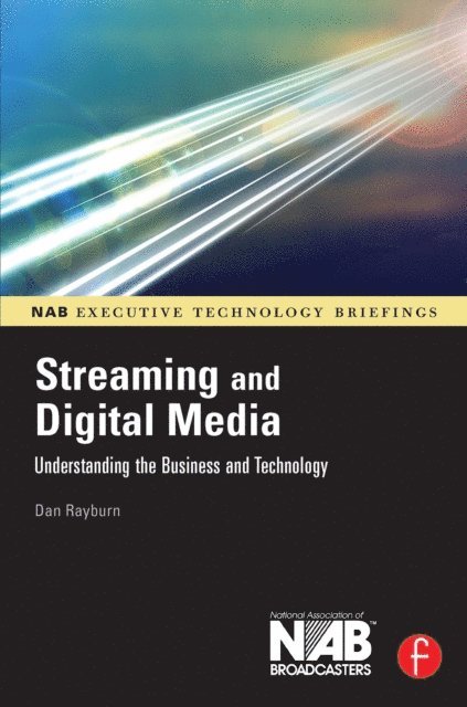 Dan Rayburn - Streaming and Digital Media, E-bok
