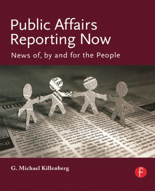 George Killenberg - Public Affairs Reporting Now, E-bok