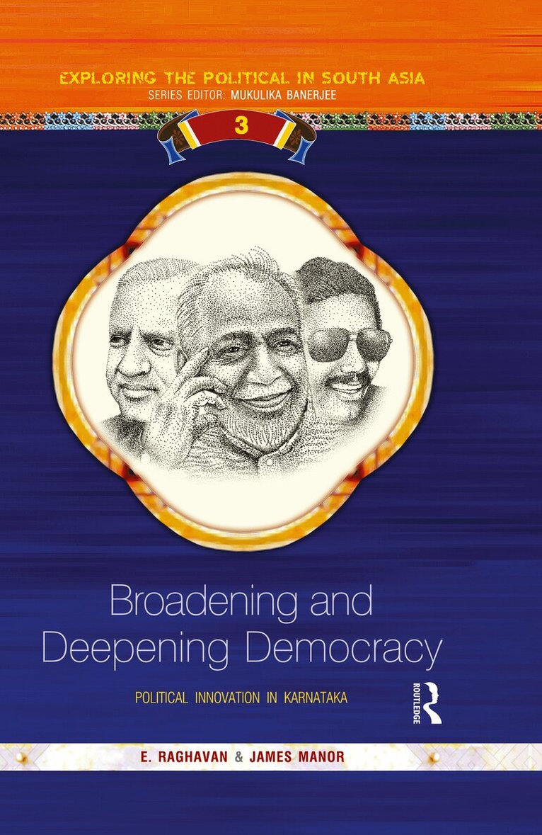 James Manor, E Raghavan - Broadening and Deepening Democracy, E-bok