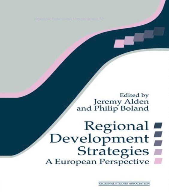 Philip Boland, Jeremy Alden - Regional Development Strategies, E-bok