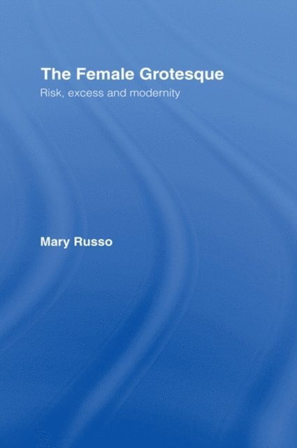Mary Russo - Female Grotesque, E-bok
