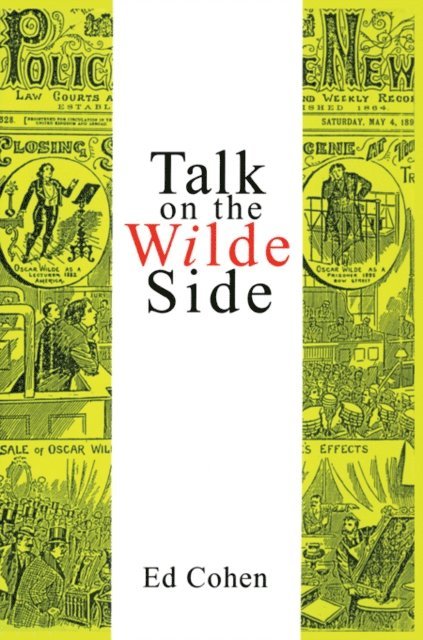 Ed Cohen - Talk on the Wilde Side, E-bok