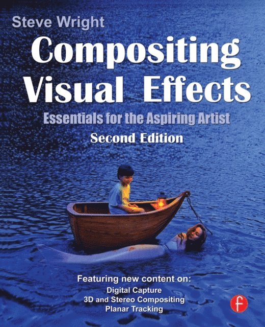 Steve Wright - Compositing Visual Effects, E-bok