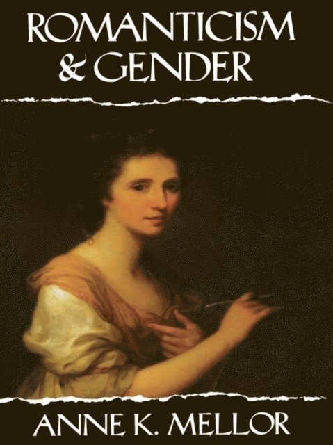 Anne K. Mellor - Romanticism and Gender, E-bok