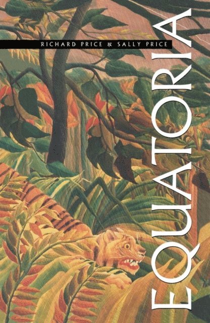 Sally Price, Richard Price - Equatoria, E-bok