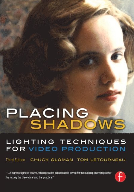 Tom LeTourneau, Chuck Gloman - Placing Shadows, E-bok