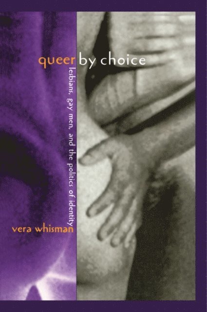 Vera Whisman - Queer By Choice, E-bok