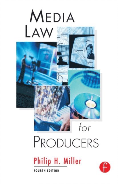 Philip Miller - Media Law for Producers, E-bok