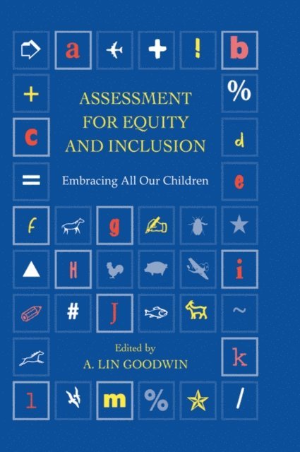 A. Lin Goodwin - Assessment for Equity and Inclusion, E-bok