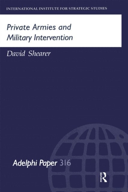 David Shearer - Private Armies and Military Intervention, E-bok