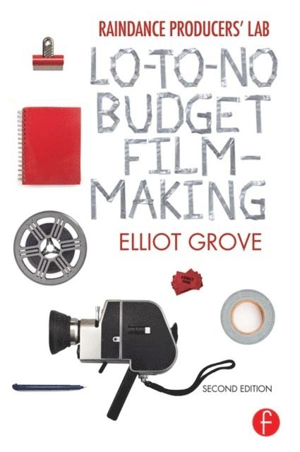 Raindance Producers' Lab Lo-To-No Budget Filmmaking