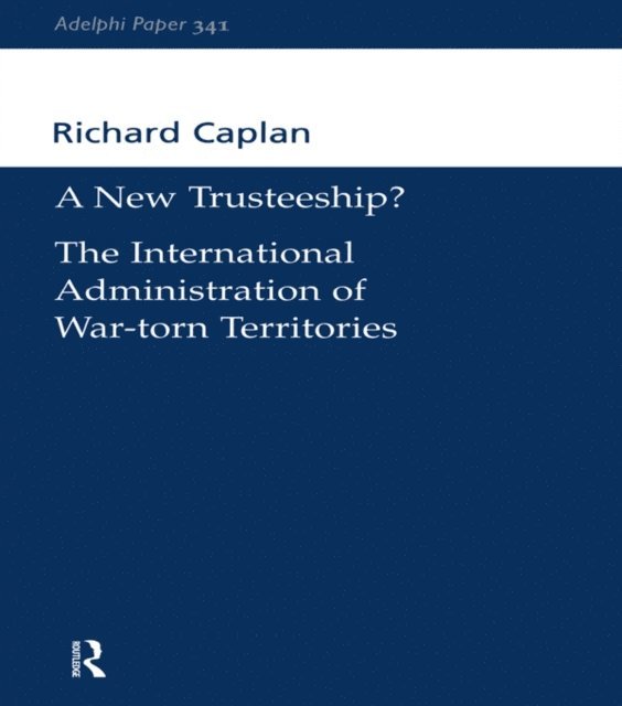 Richard Caplan - New Trusteeship?, E-bok
