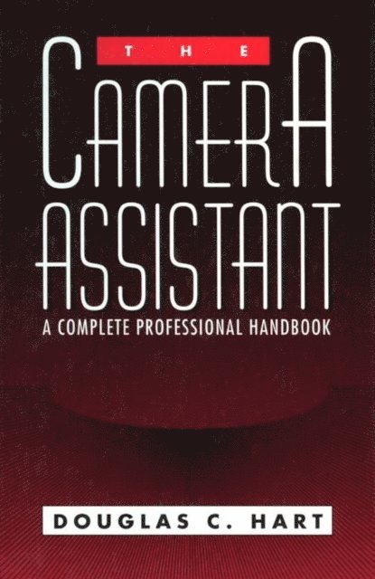 Douglas Hart - Camera Assistant, E-bok