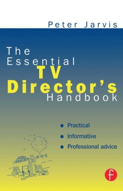 Peter Jarvis - Essential TV Director's Handbook, E-bok