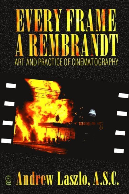 Andrew Quicke, Andrew Laszlo - Every Frame a Rembrandt, E-bok