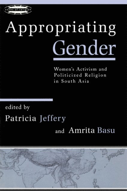 Amrita Basu, Patricia Jeffery - Appropriating Gender, E-bok