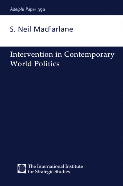 Neil Macfarlane - Intervention in Contemporary World Politics, E-bok