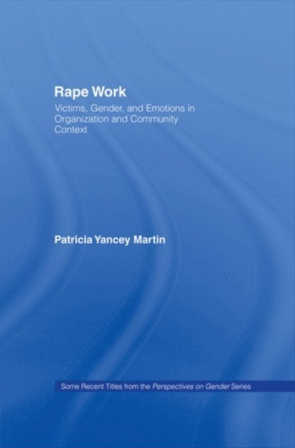 Patricia Yancey Martin - Rape Work, E-bok