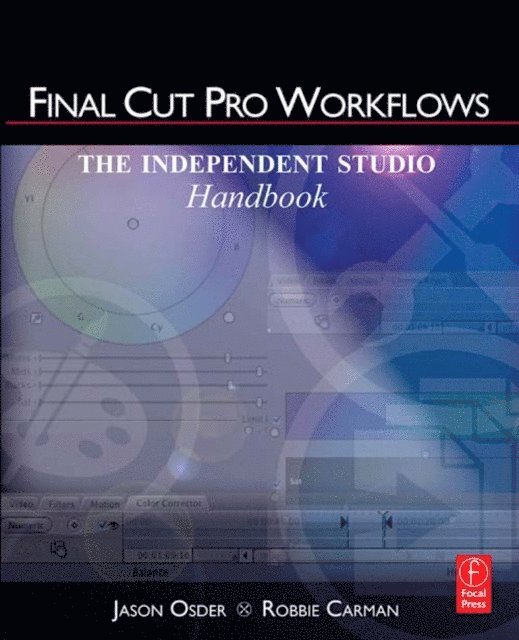 Robbie Carman, Jason Osder - Final Cut Pro Workflows, E-bok