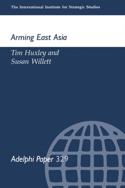 Susan Willett, Tim Huxley - Arming East Russia, E-bok