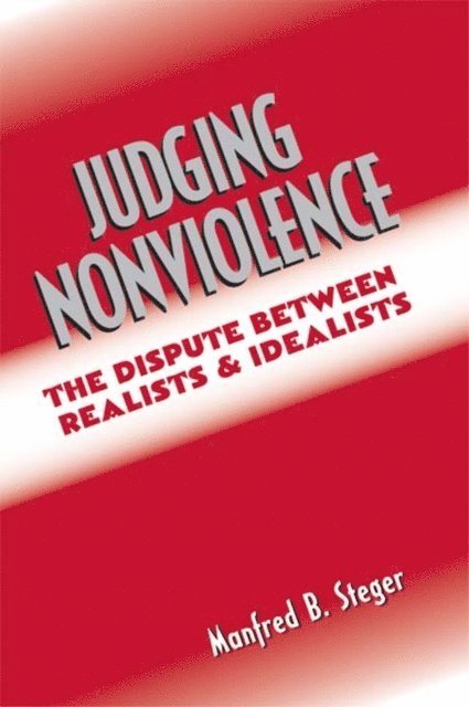 Manfred B. Steger - Judging Nonviolence, E-bok