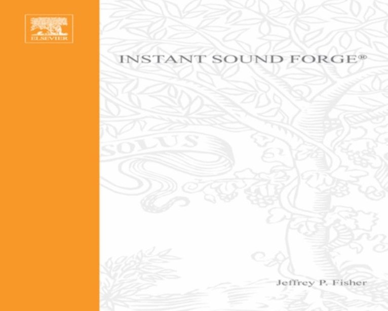 Jeffrey Fisher - Instant Sound Forge, E-bok