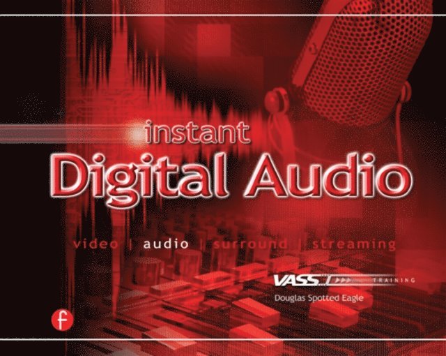 Douglas Spotted Eagle - Instant Digital Audio, E-bok