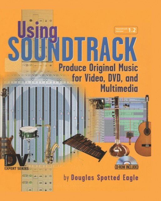 Douglas Spotted Eagle - Using Soundtrack, E-bok
