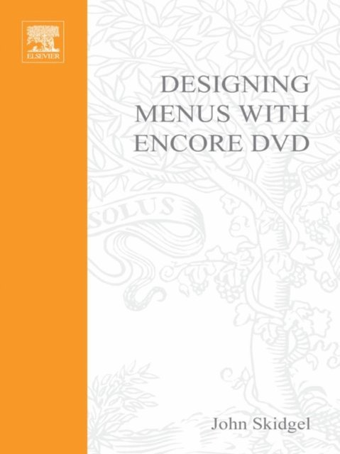 John Skidgel - Designing Menus with Encore DVD, E-bok