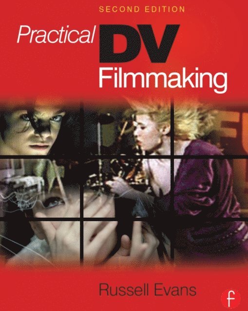 Russell Evans - Practical DV Filmmaking, E-bok. Tillgänglighet: Lägg i varukorg