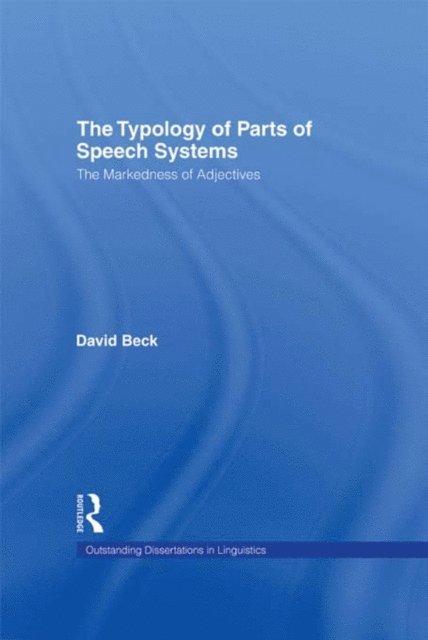 David Beck - Typology of Parts of Speech Systems, E-bok