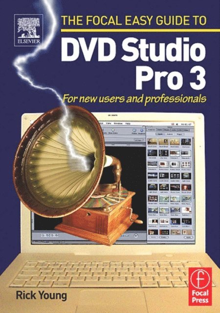 Rick Young - Focal Easy Guide to DVD Studio Pro 3, E-bok. Tillgänglighet: Lägg i varukorg