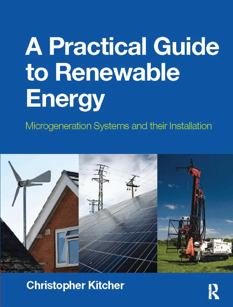 Christopher Kitcher - Practical Guide to Renewable Energy: Power Systems and their Installation, E-bok. Tillgänglighet: Lägg i varukorg