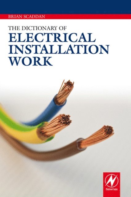 Brian Scaddan - Dictionary of Electrical Installation Work, E-bok. Tillgänglighet: Lägg i varukorg