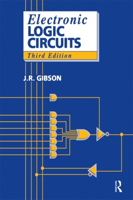 J. Gibson - Electronic Logic Circuits, E-bok